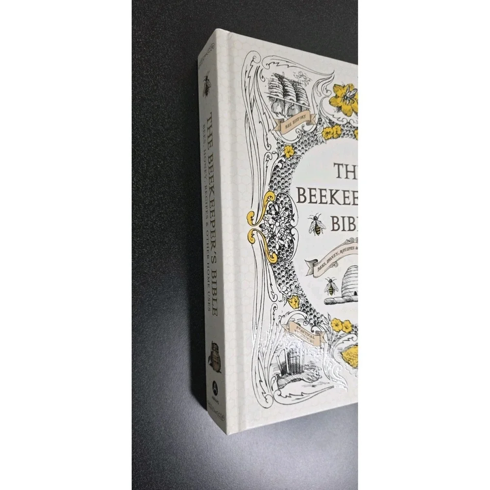 New The Beekeeper's Bible : Bees, Honey, Recipes and Other Home Uses by Sharon